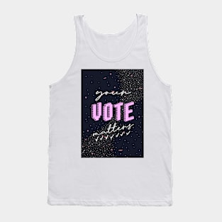 Your Vote Matters Tank Top